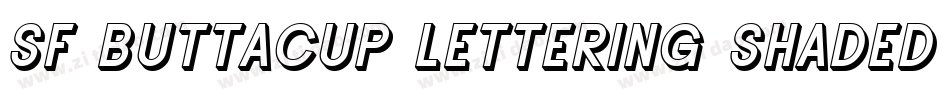 SF Buttacup Lettering Shaded Oblique字体转换